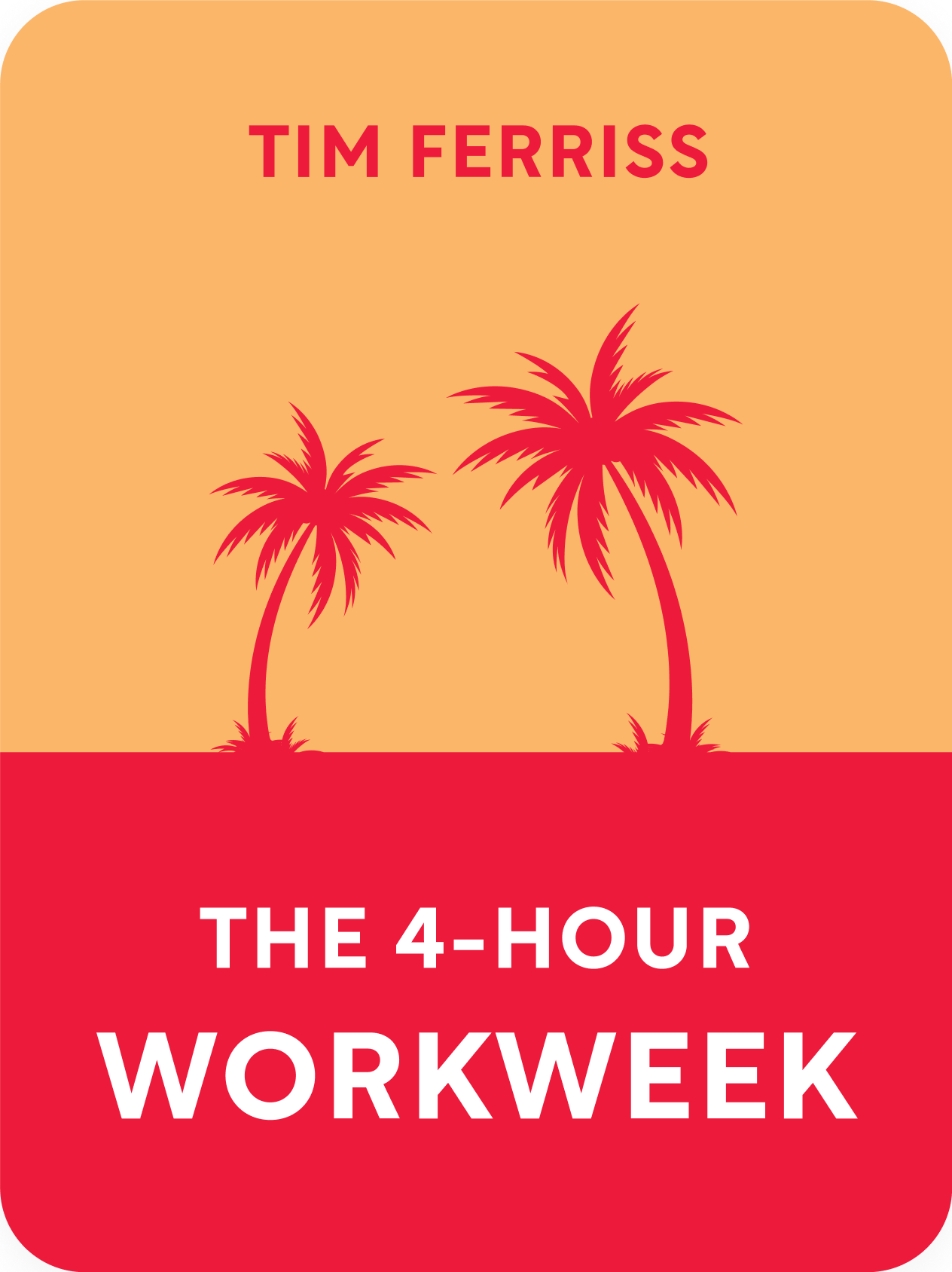 The-4-Hour-Workweek-by-Timothy-Ferriss