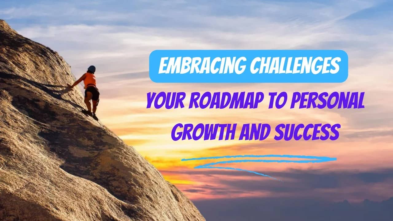 Embracing Challenges